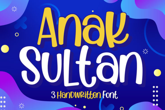 Anak Sultan: The Whimsical Handwritten Font for Modern Brand Identity