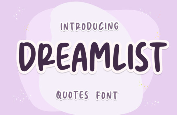 Dreamlist: The Quirky Handwritten Font You Need