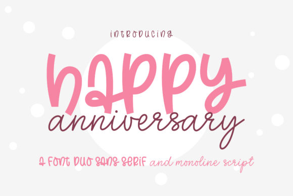 Happy Anniversary: A Duo-Styled Handwritten Font for Editorial Design