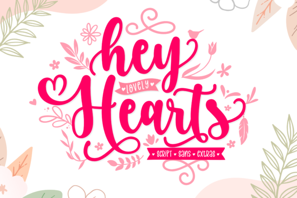 Hey Lovely Hearts Typeface Review for Romantic Campaigns