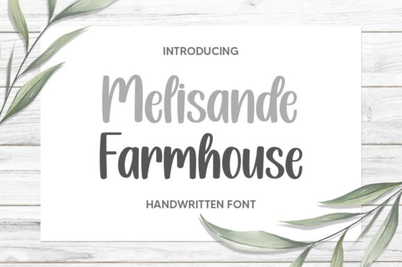 Melisande Farmhouse: The Chic Handwritten Font for Scroll-Stopping Social Content