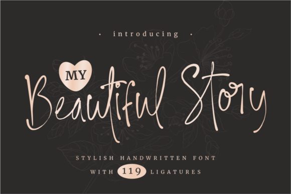 My Beautiful Story: The Script Handwritten Typeface for Editorial Design