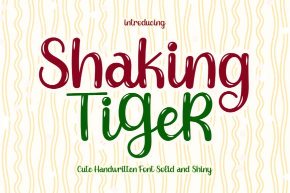 Shaking Tiger: A Playful Handwritten Font for Digital Branding