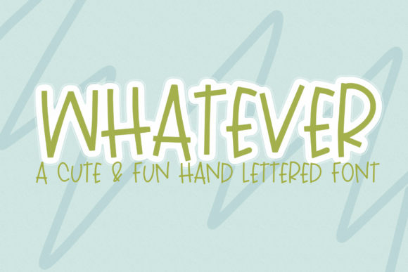 Whatever Font Review: A Quirky Handwritten Typeface for Approachable Editorial Design